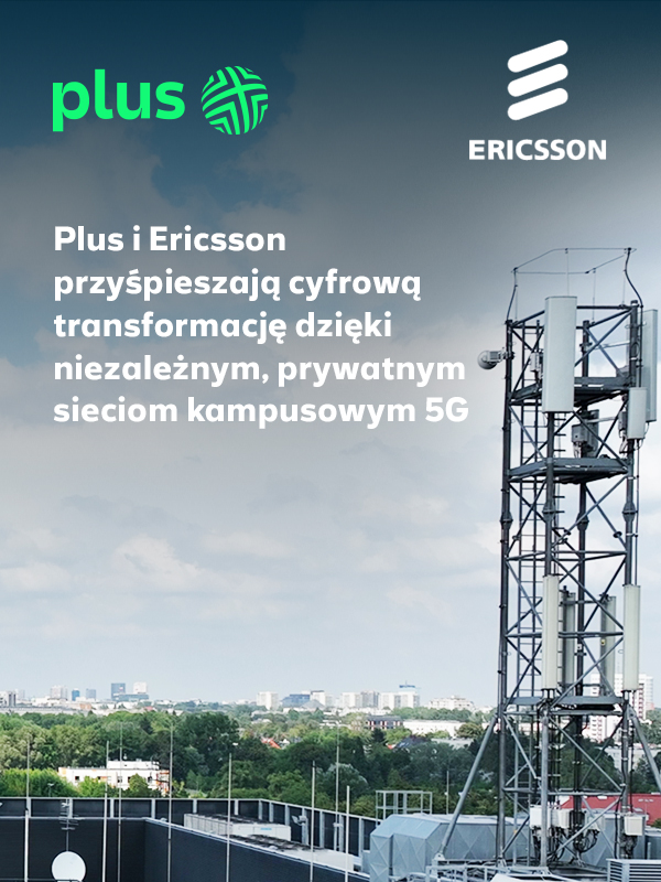 Plus i Ericsson nawiązują współpracę