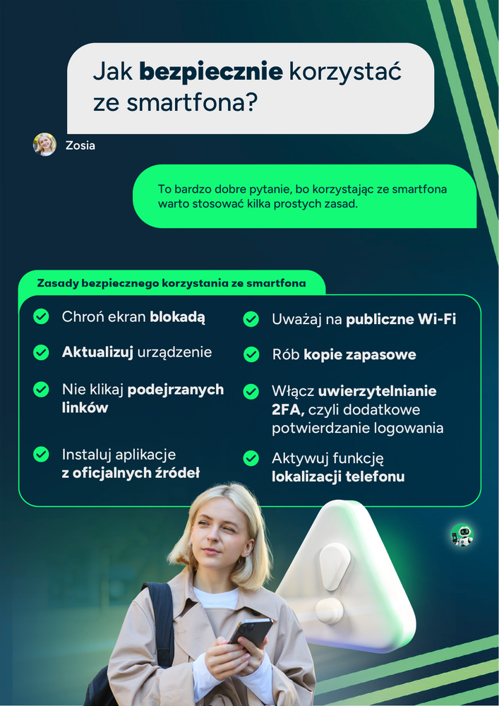 Infografika podsumowująca, o czym należy pamiętać, aby bezpiecznie korzystać ze smartfona: blokada ekranu, aktualizacja urządzenia, nie klikanie w podejrzane linki, instalacje aplikacji z oficjalnych źródeł, uważanie na publiczne Wi-Fi, robienie kopii zapasowych, uwierzytelniania 2FA oraz aktywacja funkcji lokalizacji telefonu.