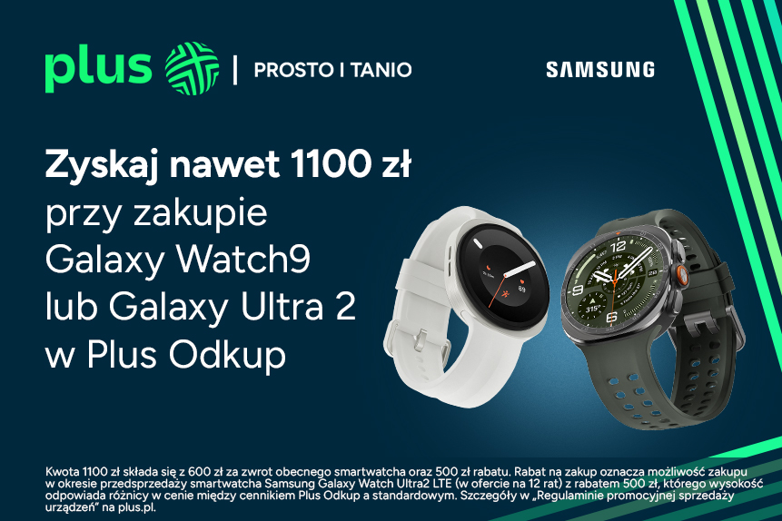 Zegarki Samsung Galaxy Watch9 i WatchUltra2 dostępne w sprzedaży w Plusie